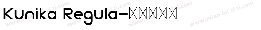 Kunika Regula字体转换